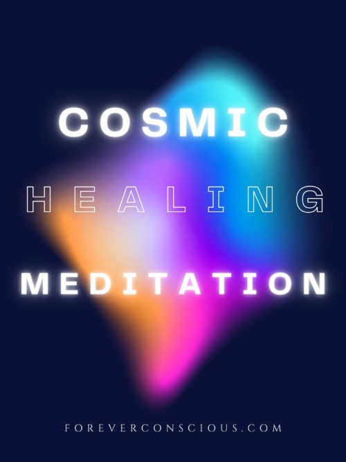 cosmic healing meditation