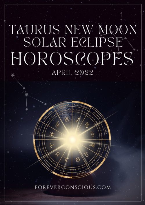 Taurus New Moon Solar Eclipse Horoscopes April 2022