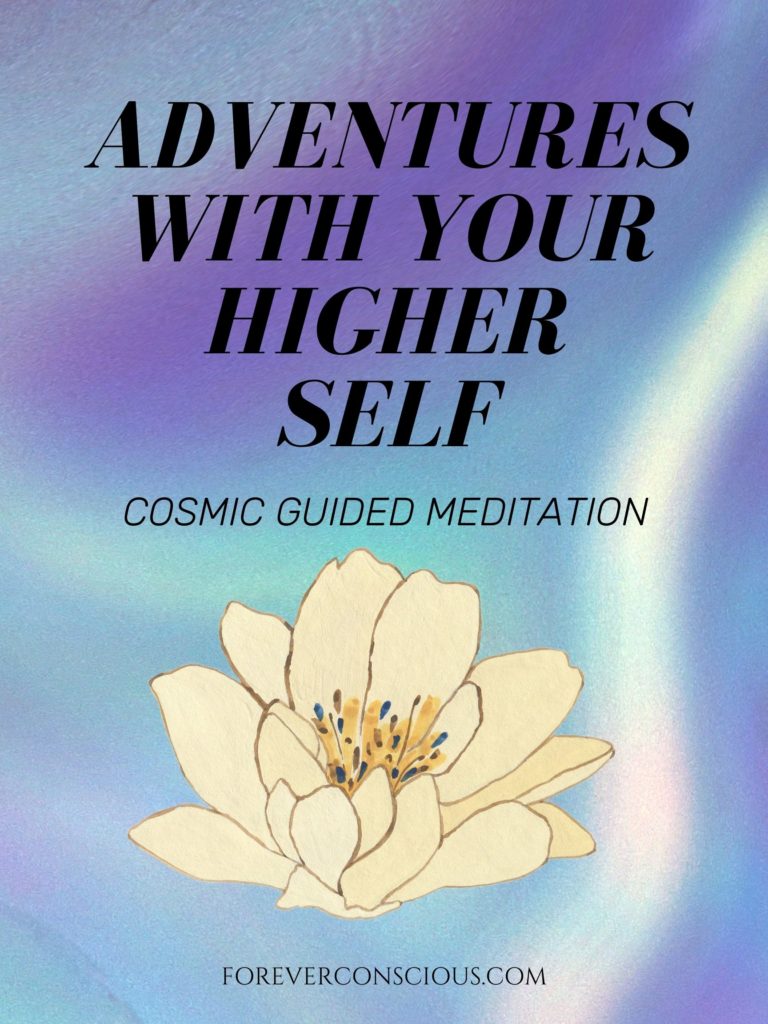 adventures higher self meditation
