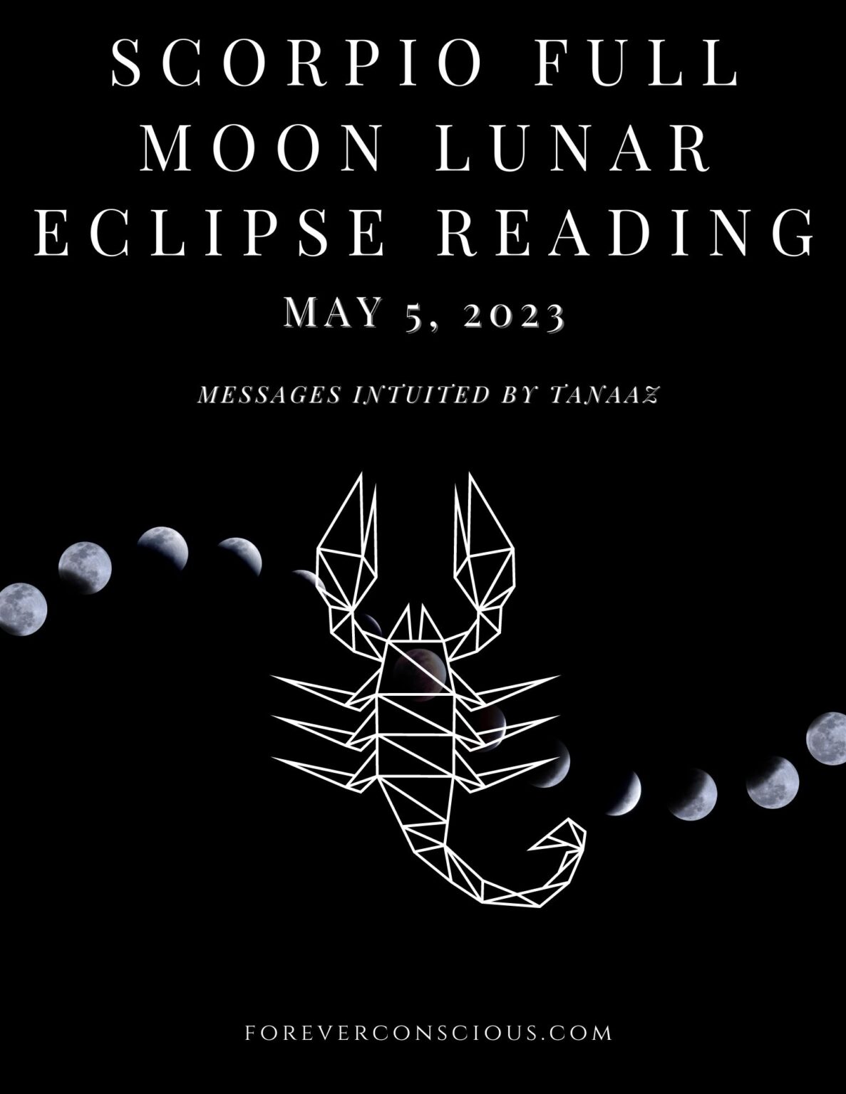 Scorpio Lunar Eclipse Reading May 2023 Forever Conscious