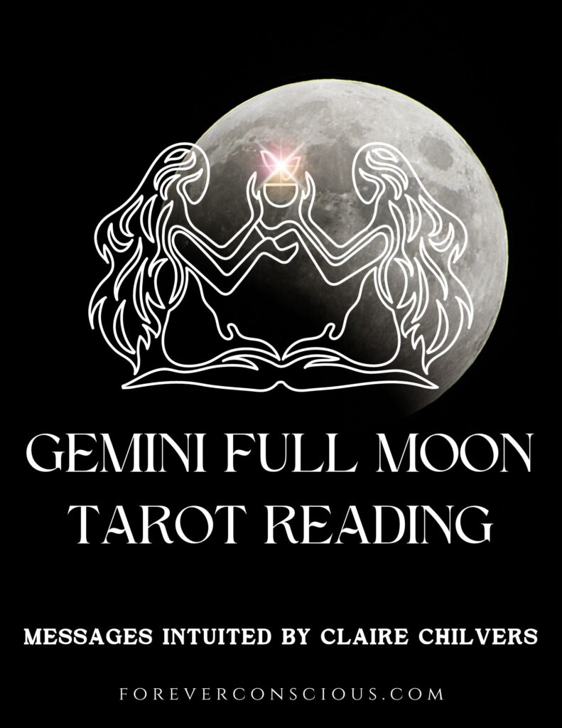 Gemini full moon reading november 2023 forever conscious